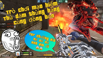 CF Mobile : 6 nòng vip. Trò chơi mạo hiểm . Thủ dâm thùng hàng . Zombie nano / Hoàng lăng