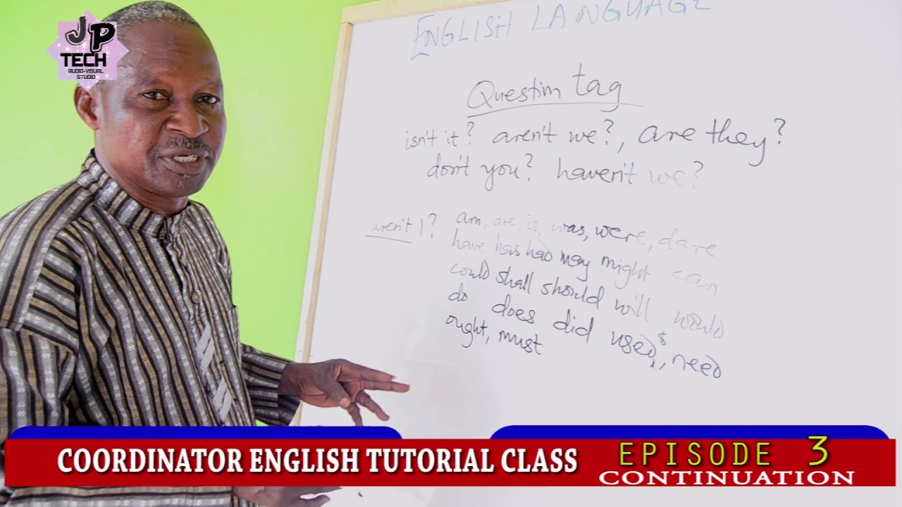 RULES OF QUESTION TAG BY MR AKINBODE SUNDAY J