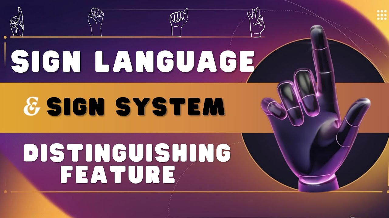 Sign Language & Sign System // distinguishing Features - YouTube