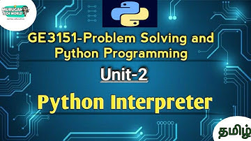 Python interpreter in Problem Solving and Python Programming tamil||GE3151||PSPP||AU reg- 2021.