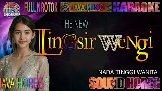 LINGSIR WENGI HOREG #karaoke nada tinggi #soundhoreg 