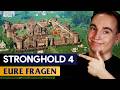 Stronghold 4: Ich beantworte eure Fragen