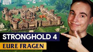 Stronghold 4: Ich beantworte eure Fragen