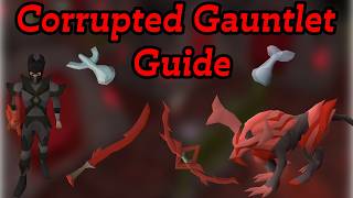 Easiest Corrupted Gauntlet Guide 2026 | Tier 2 Armor Prep + Hunllef Guide (OSRS)