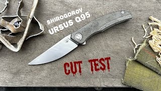 Cut Test Shirogorov Ursus Q95