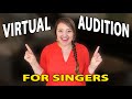 How to Tape the BEST VIRTUAL SINGING AUDITION or Self-Tape