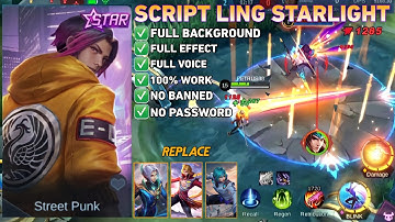 Script ling starlight • full effect voice • no password • pacth julian