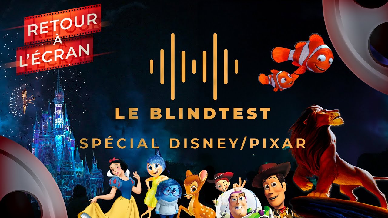 Retour à l'Écran Le Blind Test - Disney/Pixar