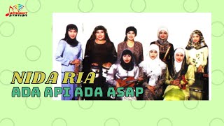 Nida Ria - Ada Api Ada Asap (Official Music Video)