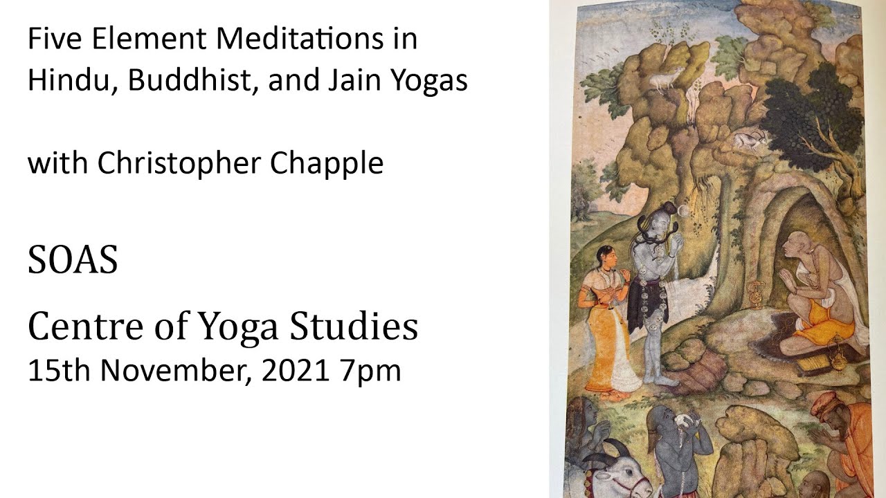Five Element Meditations in Hindu, Buddhist, and Jain Yogas with Christopher Chapple