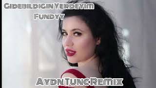 Fundyy - Gidebildiğin Yerdeyim ( Aydn Tunc Remix ) Resimi