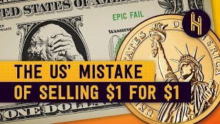 The US' Terrible Mistake of Selling $1 Coins for $1