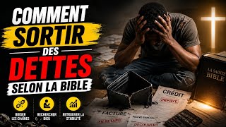 Comment sortir des dettes selon la Bible