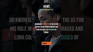 Do Kwon to be extradited to the US over crypto fraud #usa #dokwon #cryptocurrency #arrest Wealth