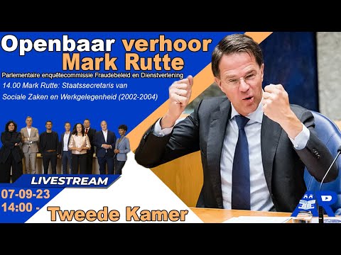 Terugkijken: Verhoor Mark Rutte (Parlementaire enqutecommissie Fraudebeleid en Dienstverlening) TK