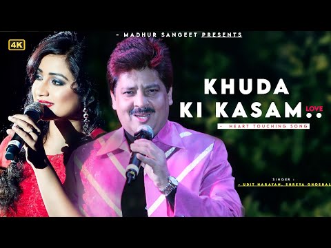 Khuda Ki Kasam - Udit Narayan, Shreya Ghoshal | Nadeem Shravan | Love Song