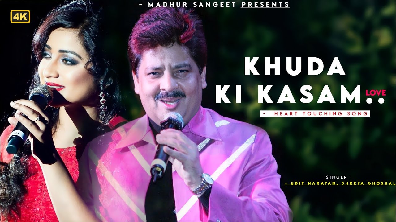 Khuda Ki Kasam   Udit Narayan Shreya Ghoshal  Nadeem Shravan  Love Song