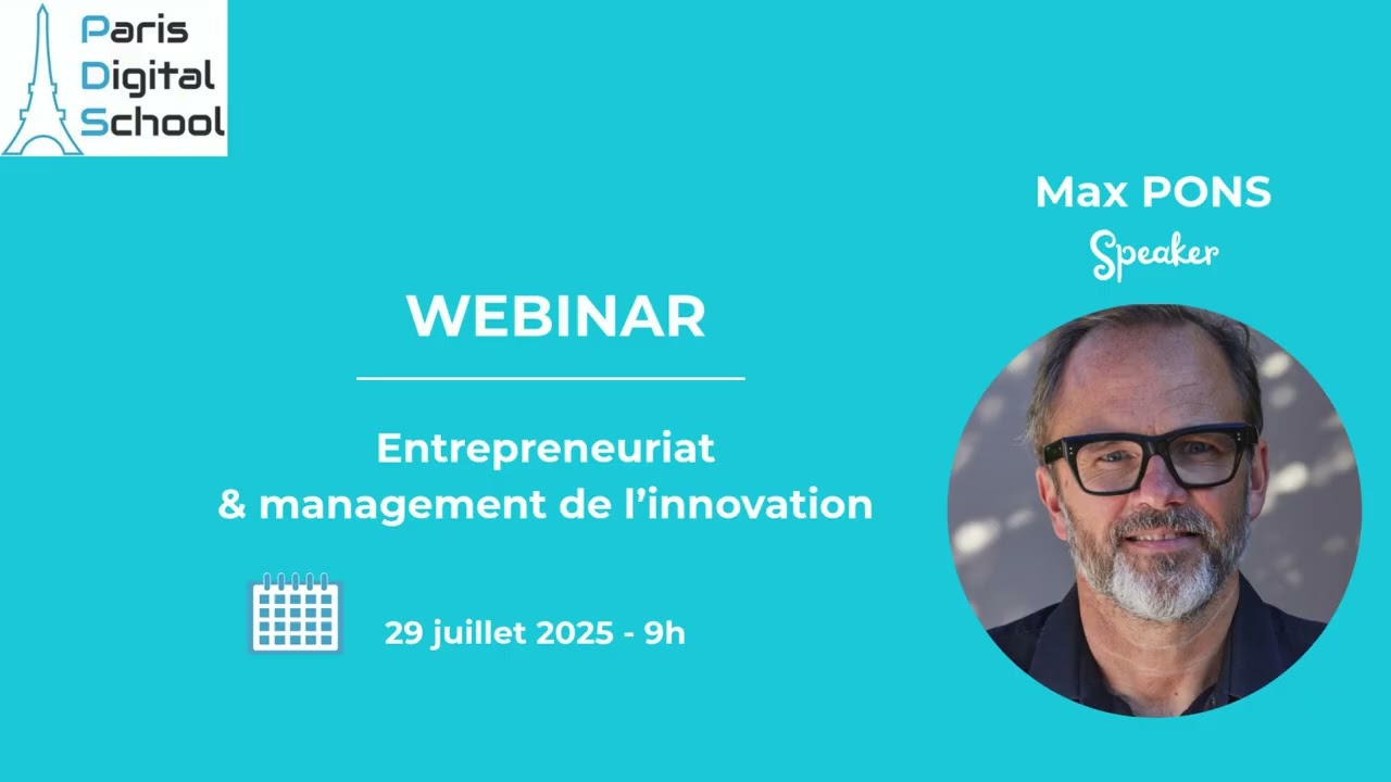 Webinar Entrepreneuriat & management de l'innovation   Max Pons