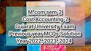 Cost Accounting-2 MCQ Solution | Previous year MCQ Solution | M.com sem-2 | Gujarat University Exam