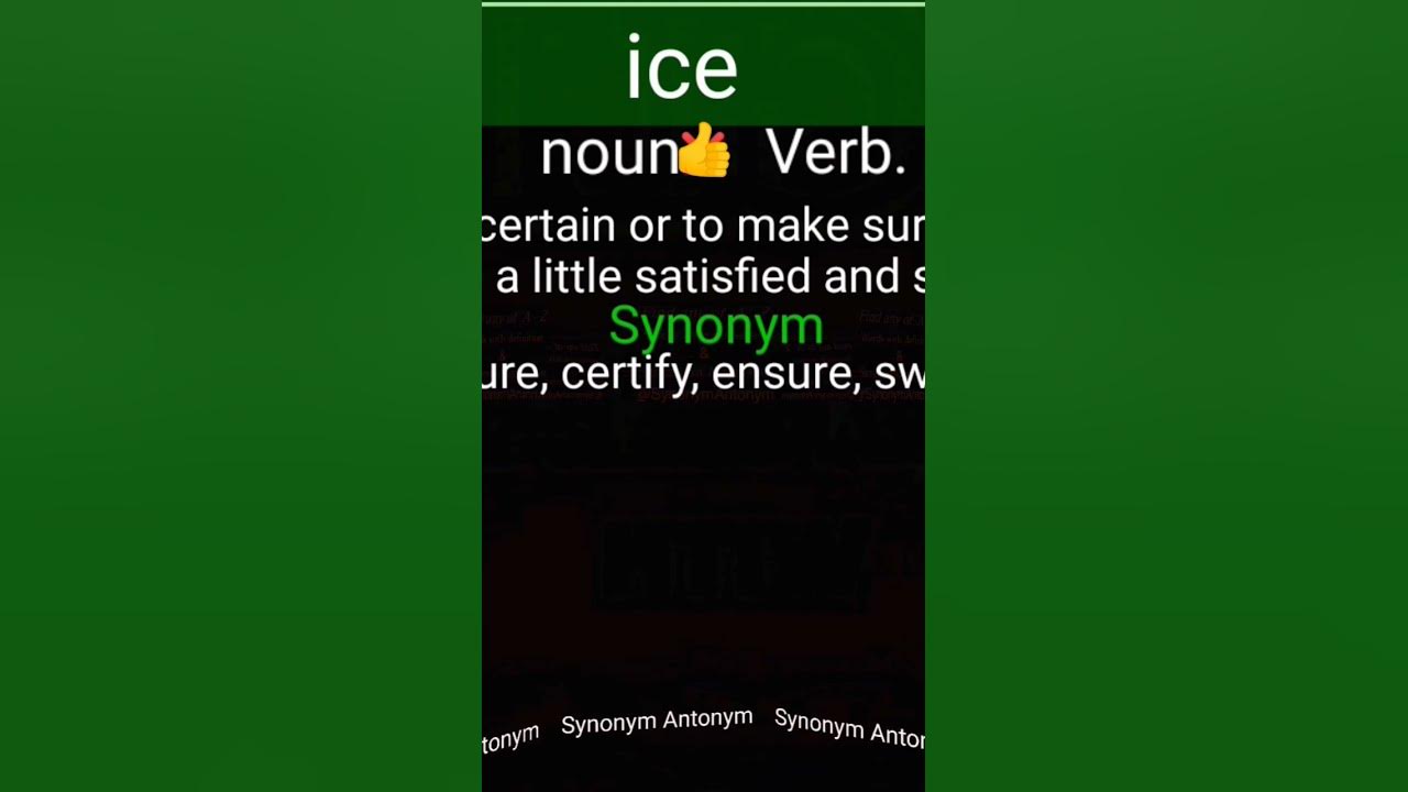 ice-to-be-certain-or-to-make-sure-safeverb-ice-ice-synonym-assure