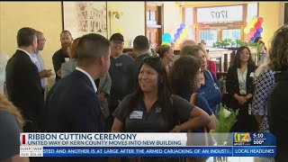 United Way Of Kern County Ribbon Cutting Ceremony