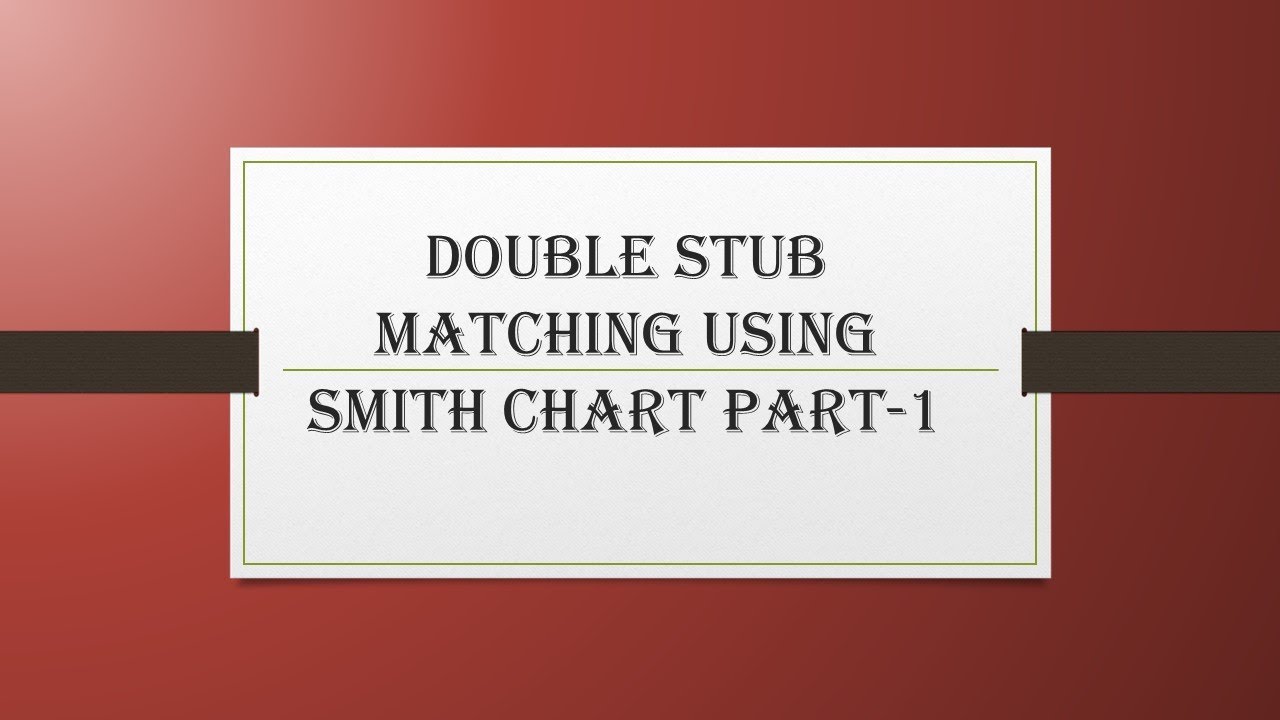 smith chart matching smith chart matching