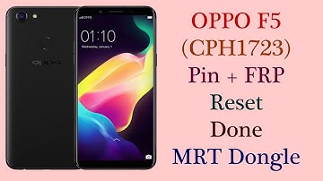 OPPO F5 CPH1723 Pattern & Pin Reset Done By 1 Click With MRT Dongle