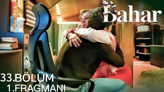 BAHAR 33.BÖLÜM 1.FRAGMANI | \