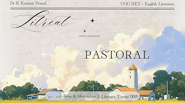 What is Pastoral? | Literary Terms & Concept Explained in 5 Mins | UGC NET English