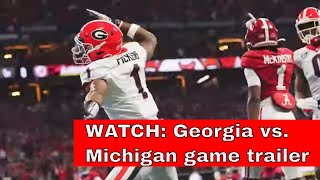Just Released! UGA's game trailer vs. Michigan