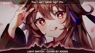 Nightcore - Light Switch (Cover By xooos)(Lyrics)