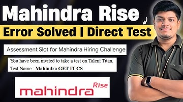 🔥Mahindra Rise Direct Test | Error Solved | Complete Registration | Immediate Test | Mahindra Hiring