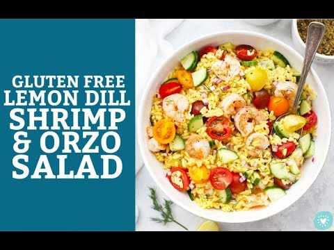 Lemon Dill Shrimp Orzo Salad (Gluten Free)