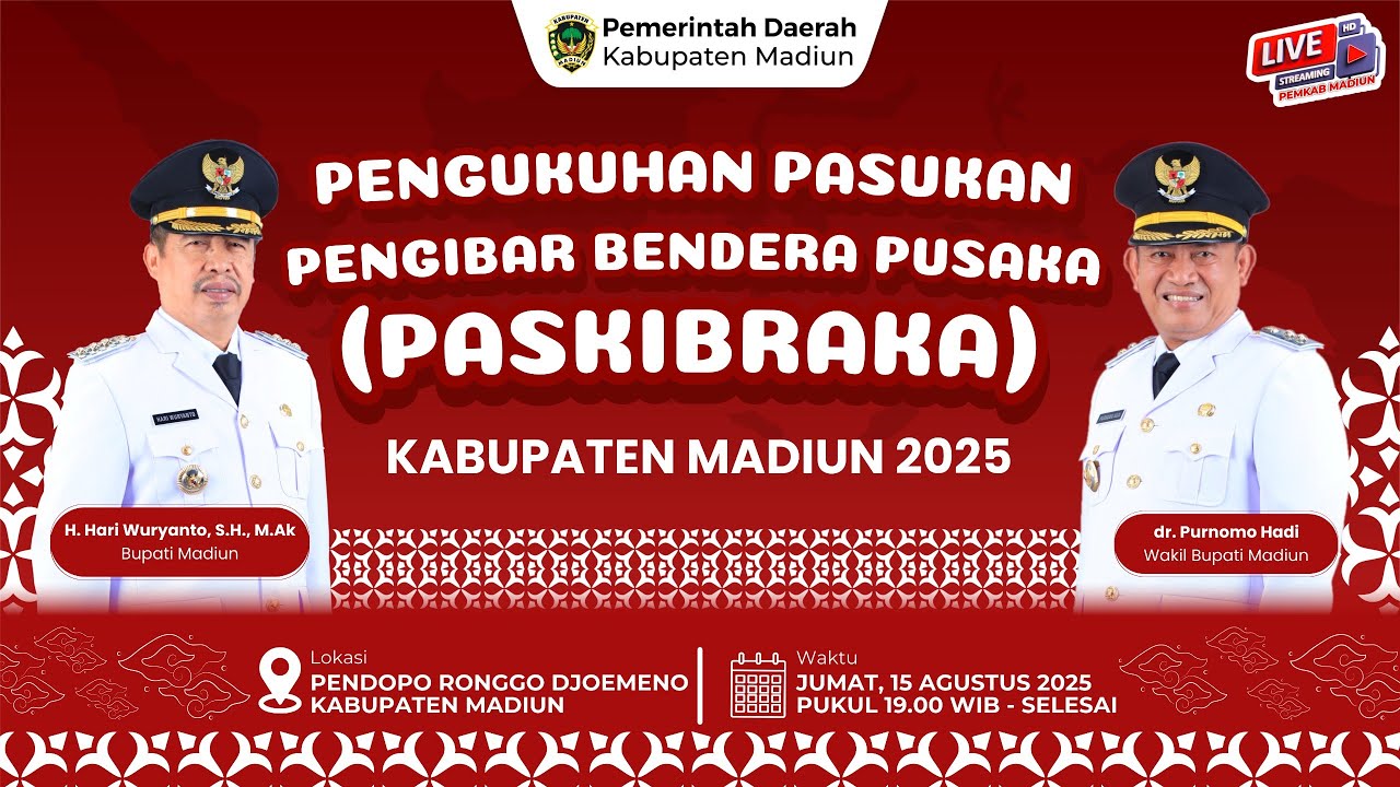 🔴 LIVE | PENGUKUHAN PASUKAN PENGIBAR BENDERA PUSAKA (PASKIBRAKA) KABUPATEN MADIUN TAHUN 2025