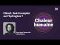 Climat : L'hydrogène, une réponse viable pour l'avenir ? | CHALEUR HUMAINE S.5 E.5