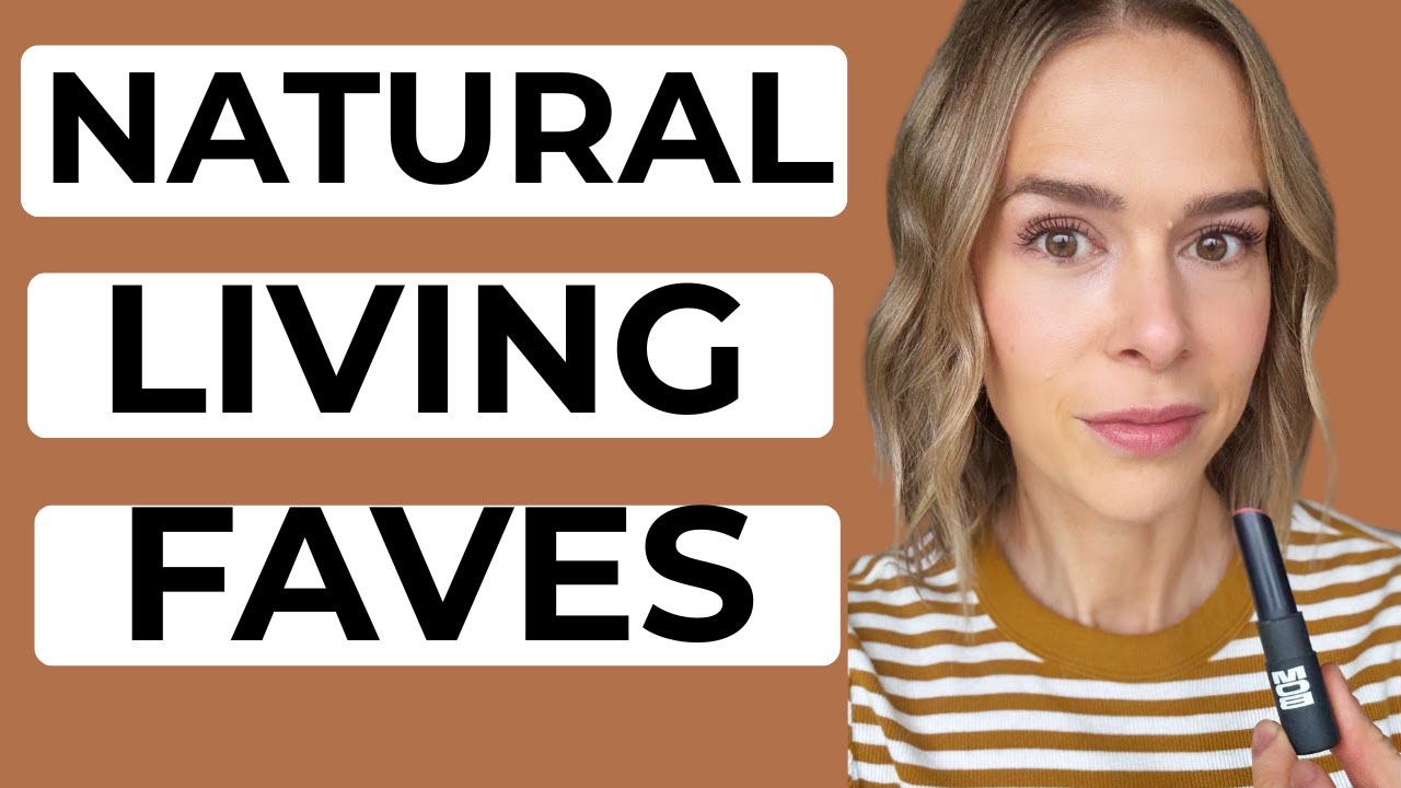 Мои нынешние фавориты в области естественного образа жизни