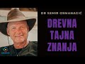 Semir osmanagi drevna tajna znanja dua smrt reinkarnacija