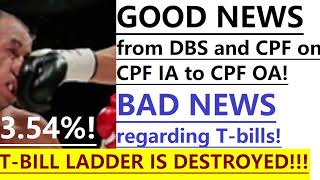 CPF IA to CPF OA transfer! T-bill laddering strategy in jeopardy! HOW LIKE THAT?