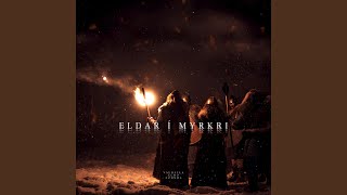 Eldar í Myrkri | Flame in the Darkness