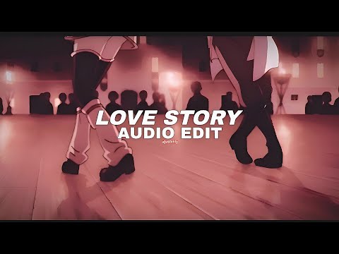 Love Story Like You Re In The Ballroom Edit Audio