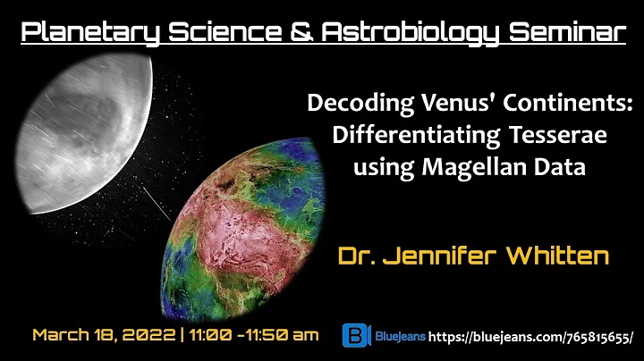 Sp 22 PSAS: Jennifer Whitten: Decoding Venus Conti...