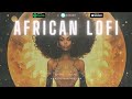 afro lofi - african lofi afrobeats radio to chill, study ღ