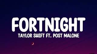 Taylor Swift - Fortnight (Lyrics) ft. Post Malone by Eugene’ 910 views 6 days ago 3 minutes, 46 seconds