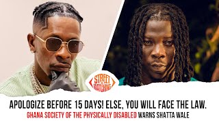 We give Shatta Wale 15 Days to apologize. Else, he’ll face the full force of the law. - GSPD