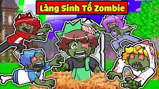 NẾU NHƯ LÀNG SINH TỐ 1 NGÀY TRỞ THÀNH ZOMBIE TRONG MINECRAFT SẼ NHƯ THẾ NÀO*SẦU RIÊNG XÁC SỐNG