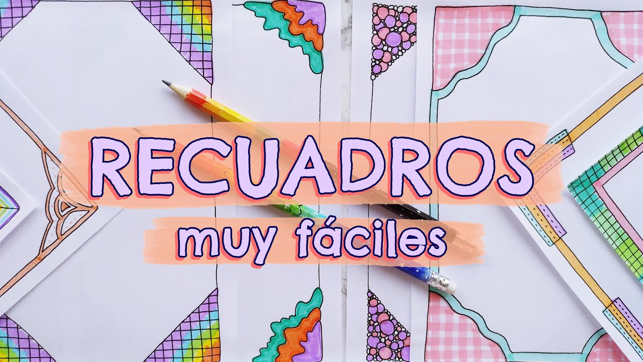 11 MÁRGENES BONITOS y MUY FÁCILES 🌜BORDES y RECUADROS para PORTADAS de  CUADERNO, CARTAS o CARTELES - thptnganamst.edu.vn