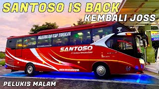 YOGYAKARTA - JAKARTA ARMADA BARU SENSASI BARU BUS SANTOSO