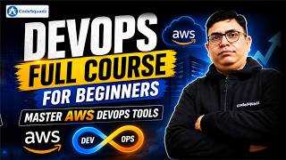 Master AWS DevOps Tools with CodeSquadz Training Programme | Full DevOps Course for Beginners