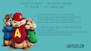 Necesito Ayuda - Jacob Forever ft Alvin y las Ardillas
