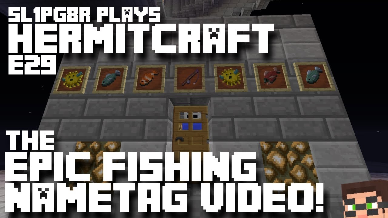 HermitCraft MineCraft LP E29 Epic Fishing Nametag Video! ;) ( Let's